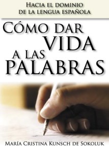 como-dar-vida-a-las-palabras-tapa-libro como-dar-vida-a-las-palabras-tapa-libro